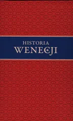 Historia Wenecji Tom I i II - Norwich John Juliusz