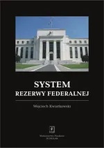System rezerwy federalnej - Outlet - Wojciech Kwiatkowski