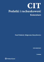 CIT Podatki i rachunkowość Komentarz - Paweł Małecki