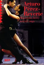 Mężczyzna, który tańczył tango - Outlet - Arturo Perez-Reverte
