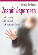 Zespół Aspergera - Christine Preibmann