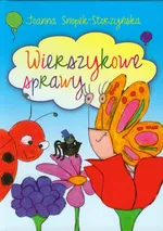 Wierszykowe sprawy zapraszają dzieci do zabawy - Joanna Snopek-Storzyńska
