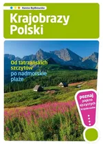 Krajobrazy Polski Od tatrzańskich szczytów po nadmorskie plaże - Outlet - Hanna Będkowska