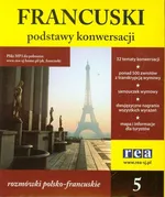 Podstawy konwersacji francuski 5 rozmówki polsko-francuskie