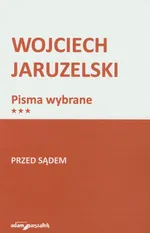 Przed sądem - Wojciech Jaruzelski