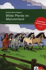 Wilde Pferde im Munsterland +CD - Wagner Andrea Maria