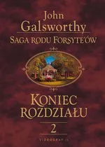 Saga rodu Forsyte'ów Koniec rozdziału t.2 - John Galsworthy