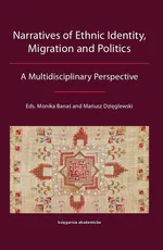Narratives of Ethnic Identity, Migration and Politics - Outlet