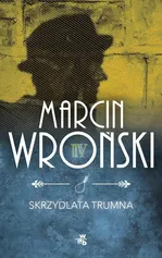Skrzydlata trumna - Marcin Wroński