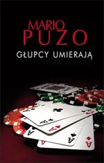 Głupcy umierają - Mario Puzo