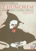 Historia z humorem - Bogdan Borucki