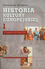Historia kultury europejskiej 1 Starożytność - Outlet - Stanisław Stabryła