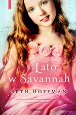 Lato w Savannah - Outlet - Beth Hoffman