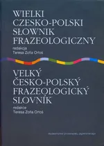 Wielki czesko polski słownik frazeologiczny - Outlet