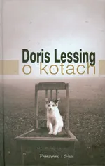 O kotach - Doris Lessing