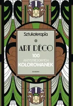 Art Deco 100 antystresowych kolorowanek - Outlet