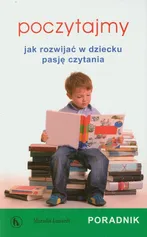 Poczytajmy Jak rozwijać w dziecku pasję czytania - Outlet - Mariella Lunardi