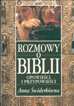 Rozmowy o Biblii Opowieści i przypowieści - Outlet - Anna Świderkówna