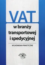 VAT w branży transportowej i spedycyjnej - Tomasz Krywan
