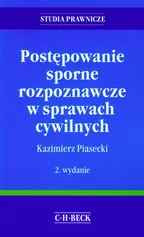 Postępowanie sporne rozpoznawcze w sprawach cywilnych - Kazimierz Piasecki