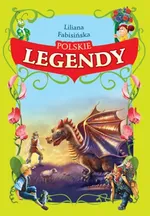 Polskie legendy - Liliana Fabisińska
