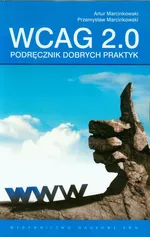 WCAG 2.0 Podręcznik dobrych praktyk - Artur Marcinkowski