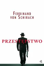 Przestępstwo - Outlet - Ferdinand Schirach