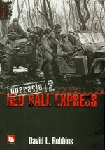 Operacja Red Ball Express Tom 2 - Robbins David L.