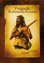 Przypadki Robinsona Kruzoe - Daniel Defoe