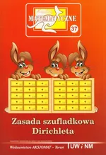Miniatury matematyczne 37 Zasada szufladkowania Dirichleta - Outlet - Zbigniew Bobiński