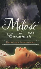 Miłość w Burzanach - Katarzyna Archimowicz
