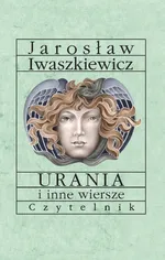 Urania i inne wiersze - Jarosław Iwaszkiewicz