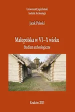 Małopolska w VI-X w - Outlet - Jacek Poleski