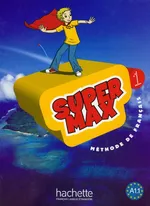 Super Max 1 Książka ucznia - Hugues Denisot