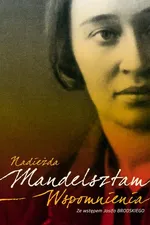 Wspomnienia - Nadieżda Mandelsztam