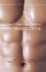 Pornogarmażerka - Outlet - Hubert Klimko-Dobrzański
