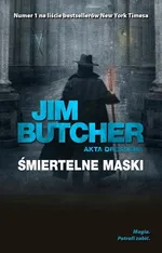 Akta Dresdena Śmiertelne maski - Jim Butcher