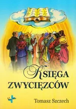 Księga zwycięzców - Tomasz Szczech