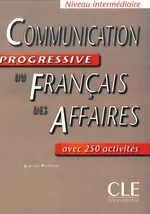 Communication progressive du francais des affaires książka - Jean-Luc Penfornis