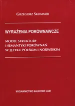 Wyrażenia porównawcze - Grzegorz Skommer