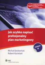 Jak szybko napisać profesjonalny plan marketingowy - Michał Dziekoński