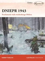Dniepr 1943 - Robert Forczyk