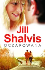 Oczarowana - Outlet - Jill Shalvis