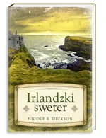 Irlandzki sweter - Dickson Nicole R.