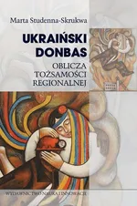 Ukraiński Donbas - Outlet - Marta Studenna-Skrukwa