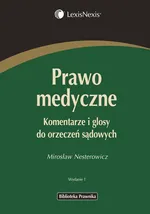 Prawo medyczne - Mirosław Nesterowicz