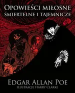 Opowieści miłosne śmiertelne i tajemnicze - Outlet - Poe Edgar Allan