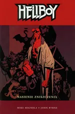 Hellboy Nasienie zniszczenia - Outlet - John Byrne