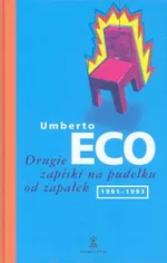 Drugie zapiski na pudełku od zapałek (1991-1993) - Umberto Eco