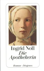 Die Apothekerin - Ingrid Noll